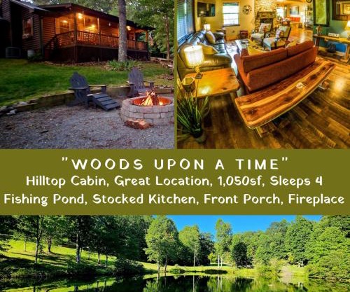 Woods Upon a Time Remodeled Cabin with Fireplace, Pond View & Firepit - Your Getaway Story Awaits!